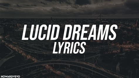 lucid dreams lyrics 1 hr